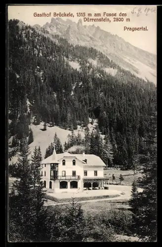 AK Dürrenstein /Pragsertal, Gasthof Brückele am Fusse des Dürrenstein