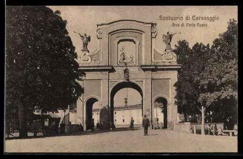 AK Caravaggio, Santuario di Caravaggio, Arco di Porta Nuova