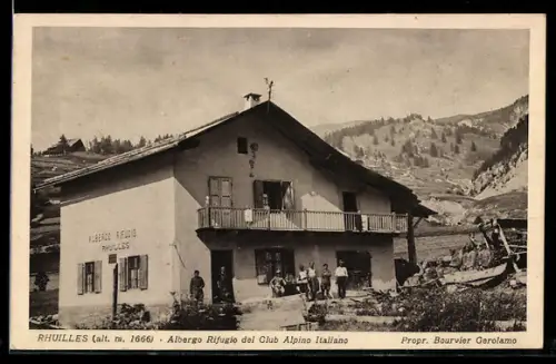 AK Rhuilles, Albergo Rifugio del Club Alpino Italiano