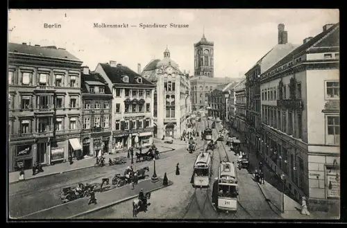 AK Berlin, Molkenmarkt, Spandauer Strasse, Strassenbahn, historische Stadtansicht