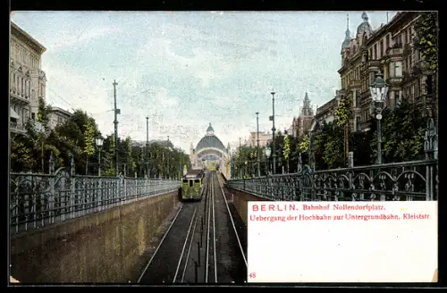 AK Berlin-Schöneberg, Bahnhof Nollendorfplatz, Übergang der Hochbahn zur Untergrundbahn, Kleiststr