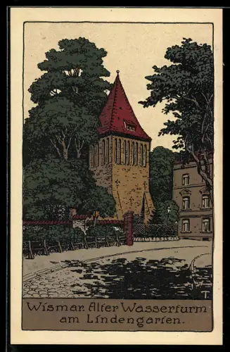 Steindruck-AK Wismar, Alter Wasserturm am Lindengarten