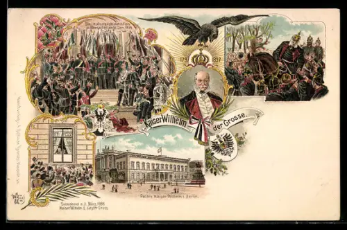 Lithographie Portrait Kaiser Wilhelm I., Kaiserproklamation, Palais in Berlin