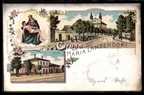 Lithographie Maria Lanzendorf, Gnadenbild, Bahnhof, Kirche