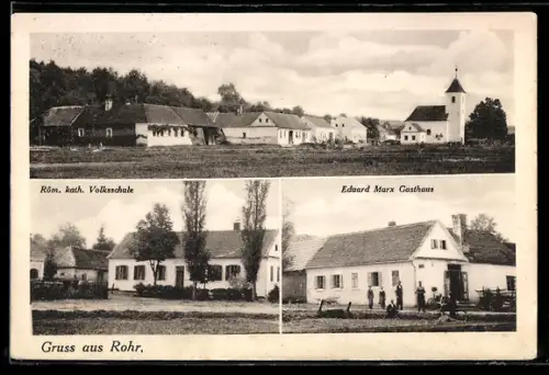 AK Rohr, Eduard Marx Gasthaus, Röm. Kath. Volksschule