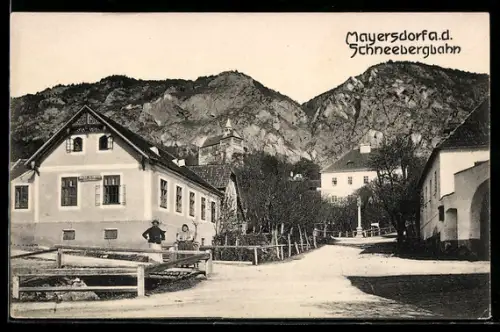 AK Hohe Wand, Mayersdorf an der Schneebergbahn, Strassenpartie mit Gasthof