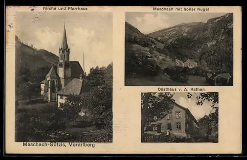 AK Meschach-Götzis, Gasthaus v. A. Kathan, Kirche und Pfarrhaus, Meschach mit hoher Kugel