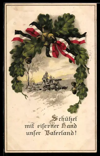 Lithographie Schützet mit eiserner Hand... - Spruch, Eichenzweige mit Schleife, Artilleriesoldaten im Felde