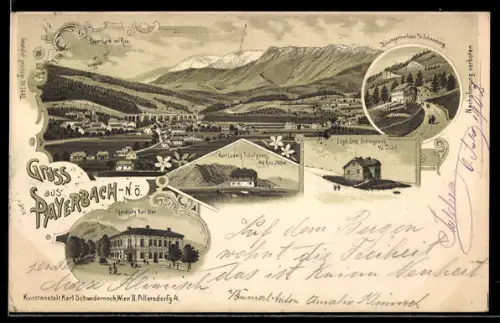 Lithographie Payerbach /N.Ö., Karl Ludwig Schutzhaus auf der Raxalpe, Erzherzog Otto Schutzhaus auf dem Thörl