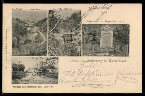 AK Hintersdorf im Wienerwald, Gasthaus zum Touristen, St. Andrä, Hagenbachklamm, Gedenksteim an der Hagenthalerstrasse