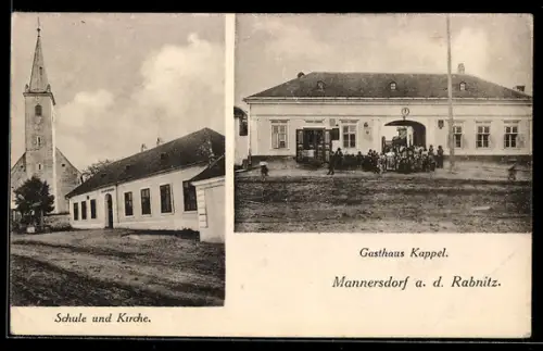 AK Mannersdorf a. d. Rabnitz, Gasthaus Kappel, Schule und Kirche