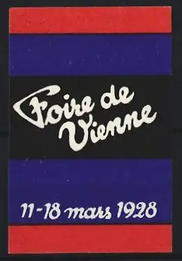 Reklamemarke Wien, Foire de Vienne 11-18 mars 1928, Schriftzug