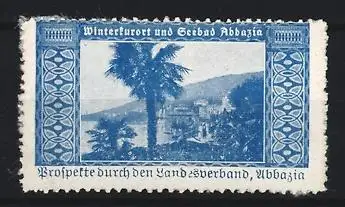 Reklamemarke Abbazia, Winterkurort und Seebad, Landschaft mit Palmen und Meerblick
