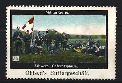 Reklamemarke Schweiz, Militär-Serie, Gefechtspause, Ohlsen`s Buttergeschäft