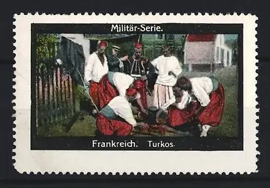 Reklamemarke Frankreich, Militär-Serie, Turkos in Uniform