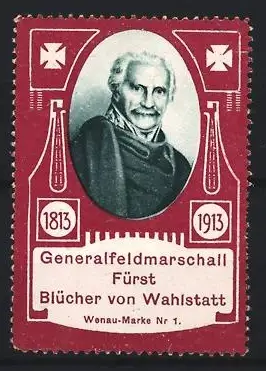 Reklamemarke Generalfeldmarschall Fürst Blücher von Wahlstatt, Portrait