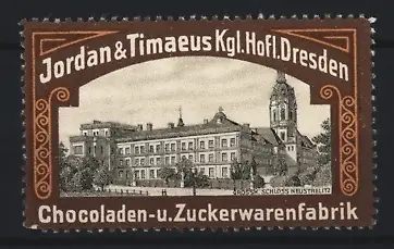 Reklamemarke Dresden, Schokoladenfabrik Jordan & Timaeus, Schloss Neustrelitz