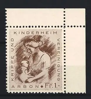 Reklamemarke Arbon, Krippe und Kinderheim Vereinigung, Mutter mit Kind