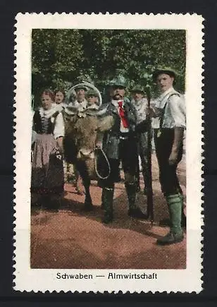 Reklamemarke Schwaben, Almwirtschaft, Trachtengruppe mit Kuh