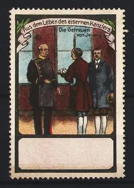 Reklamemarke Otto von Bismarck, Die Getreuen von Jever