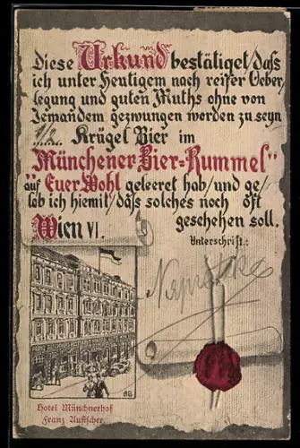 Künstler-AK Wien, Hotel Münchnerhof, Mariahilferstrasse 81, Trinkerurkunde mit Siegel