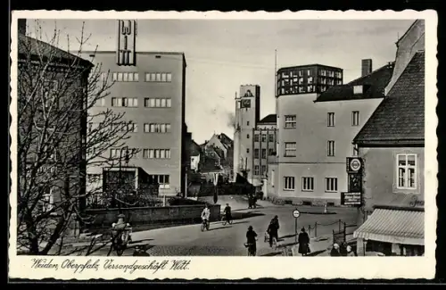AK Weiden /Oberpfalz, Versandgeschäft Witt mit Strassenpartie