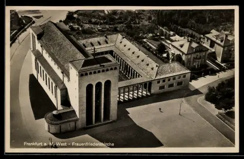 AK Frankfurt-Bockenheim, Frauenfriedenskirche aus der Vogelschau, Bauhaus