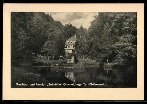 AK Gimmeldingen a. d. Weinstrasse, Gasthaus und Pension zur Talmühle