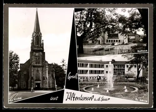 AK Altenkessel a. d. Saar, Rathaus, Evangelische Kirche, Evangelische Schule