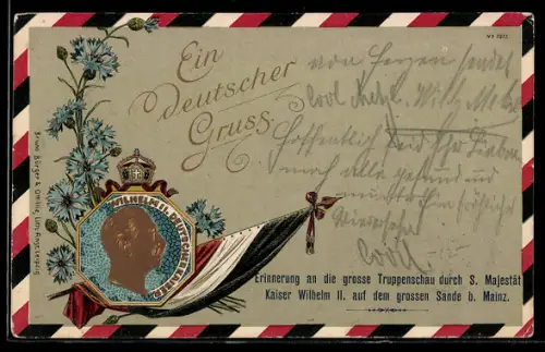 Künstler-AK Bruno Bürger & Ottillie Nr. 7017: Mainz, Truppenschau Wilhelm II., Portrait, Fahne u. Kornblumen