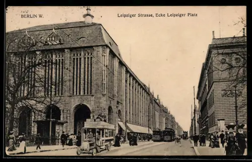 AK Berlin, Leipziger Strasse, Ecke Leipziger Platz, Strassenbahn
