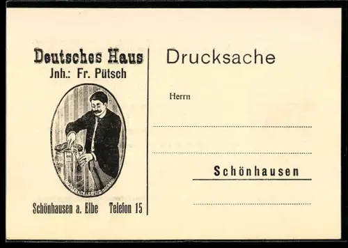 Künstler-AK Schönhausen a. Elbe, Gasthaus Deutsches Haus, Inh. Fr. Pütsch, Globus-Selbtschänker