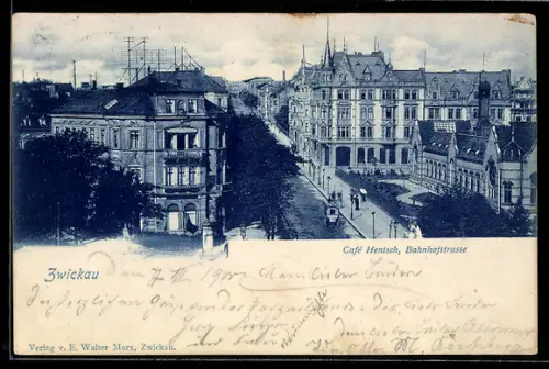 AK Zwickau, Cafe Hentsch in der Bahnhofstrasse