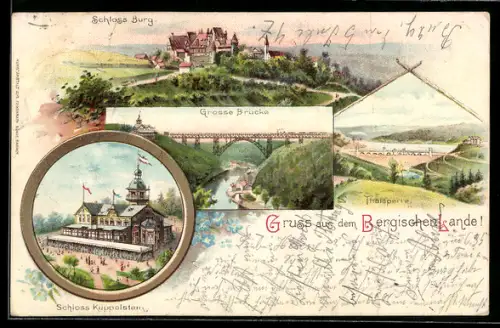 Lithographie Remscheid /Bergisches Land, Schloss Burg, Kaiser Wilhelm-Brücke, Talsperre, Schloss Kuppelstein
