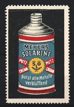 Reklamemarke Meyers Solarine, Putzcreme für Metalle