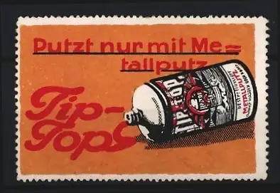 Reklamemarke Metallputz Tip-Top, Metallputz-Dose