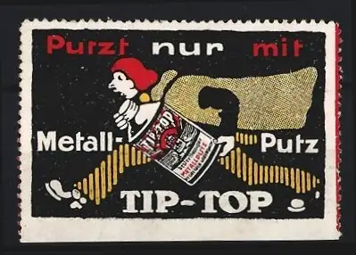 Reklamemarke Tip-Top Metall-Putz, Rennender Mann mit Dose
