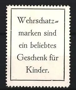 Reklamemarke Wehrschatzmarken als Geschenk für Kinder