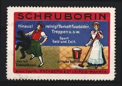 Reklamemarke Leipzig, Schruborin, Putzende Frau mit Eimer und Besen