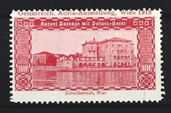 Reklamemarke Wien, Adria-Ausstellung 1913, Parenzo mit Palace-Hotel, Gebäudeansicht