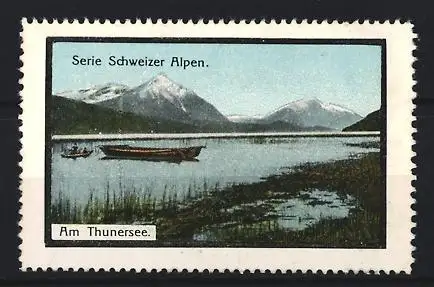 Reklamemarke Thunersee, Serie Schweizer Alpen, Berglandschaft mit Booten
