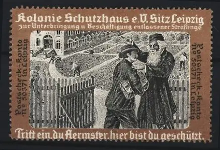 Reklamemarke Leipzig, Kolonie Schutzaus e.V., Hilfe für Arbeitslose Sträflinge / Ex Gefängnis-Insassen