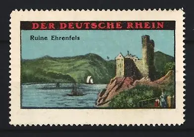 Reklamemarke Der Deutsche Rhein, Ruine Ehrenfels, Burgruine am Flussufer