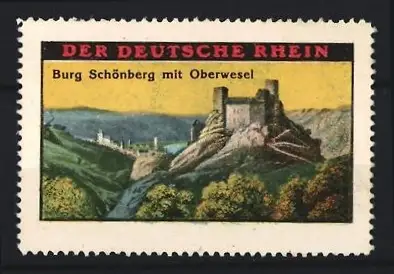 Reklamemarke Oberwesel, Der Deutsche Rhein, Burg Schönberg