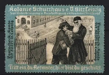 Reklamemarke Leipzig, Kolonie Schutzaus e.V., Hilfe für Arbeitslose Sträflinge / Ex Gefängnis-Insassen, blau