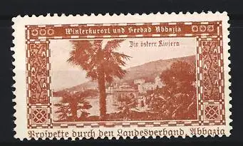 Reklamemarke Abbazia, Winterkurort und Seebad, österr. Riviera
