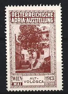 Reklamemarke Wien, Österreichische Adria-Ausstellung 1913, Alt-Volosca