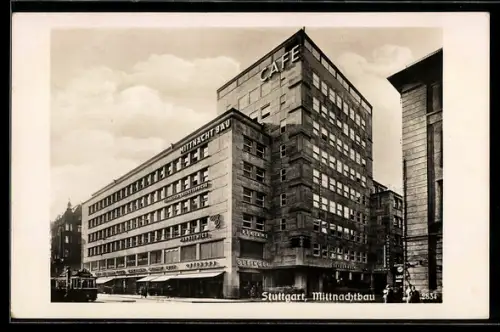 AK Stuttgart, Mittnachtbau, Café, Strassenbahn