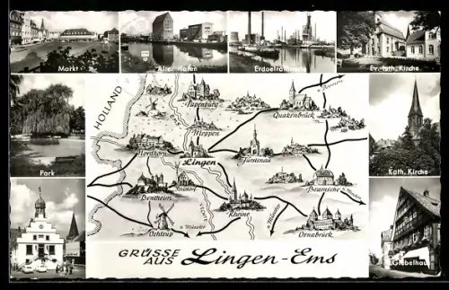 AK Lingen /Ems, Erdoelraffinerie, Alter Hafen, Landkarte mit Papenburg, Quakenbrück und Ochtrup Windmühle