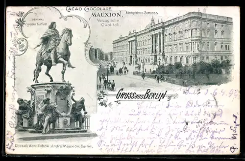 AK Berlin, Chocoladen-Fabrik André Mauxion, Königliches Schloss, Denkmal des grossen Kurfürsten, Kakao